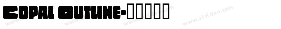 Copal Outline字体转换